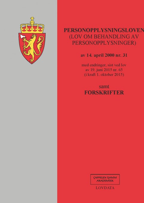 Personopplysningsloven - (lov om behandling av personopplysninger) av 14. april 2000 nr. 31 : med endringer, sist ved lov av