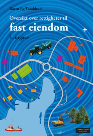 Bilde av Oversikt Over Rettigheter Til Fast Eiendom Av Karen Eg Taraldrud