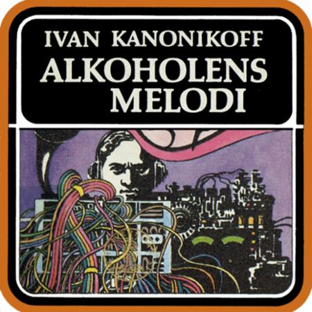 Alkoholens melodi - storforbyterroman
