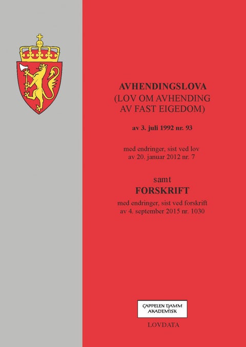 Avhendingslova - (lov om avhending av fast eigedom) av 3. juli 1992 nr. 93 : med endringer, sist ved lov av 20. janua