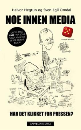 Noe innen media - situasjonsrapport fra norsk journalistikk. Har det klikket for pressen?