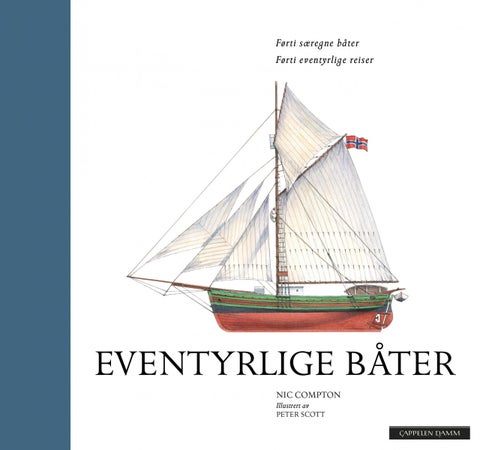 Eventyrlige båter - førti særegne båter : førti eventyrlige reiser