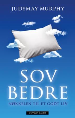 Sov bedre - nøkkelen til et godt liv