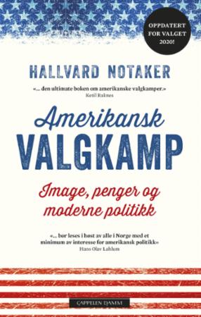 Amerikansk valgkamp - image, penger og moderne politikk