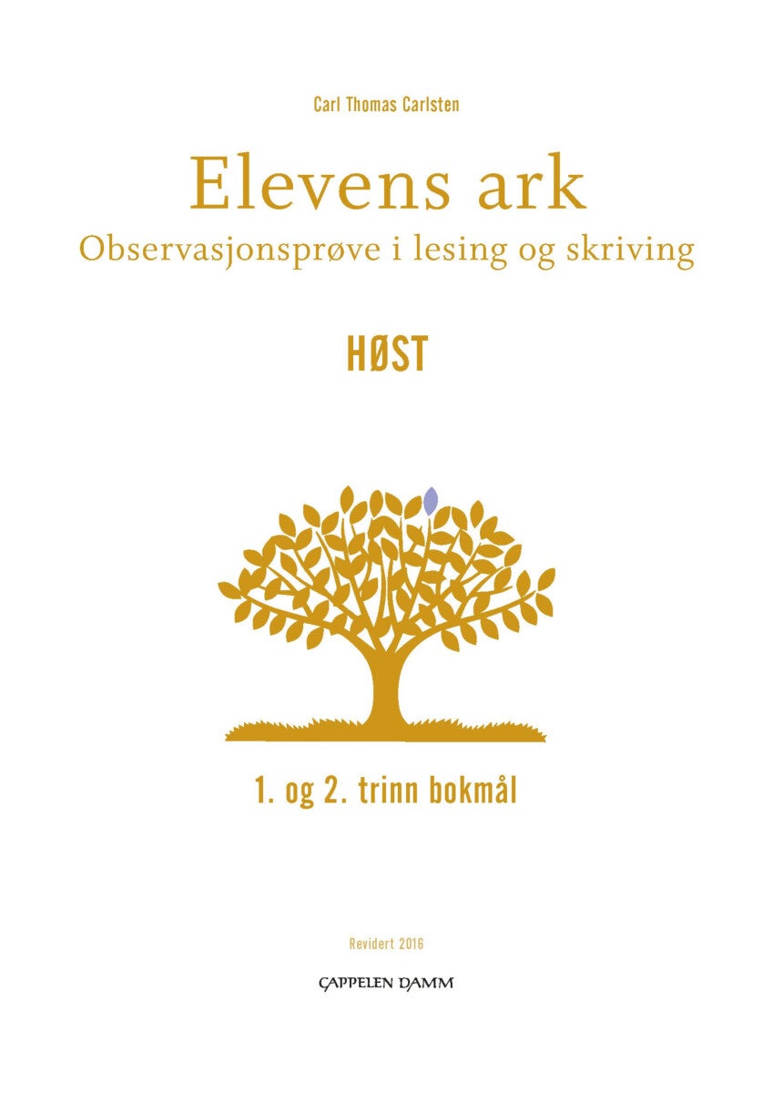 Elevens ark - observasjonsprøve i lesing og skriving : 1. og 2. trinn bokmål : høst