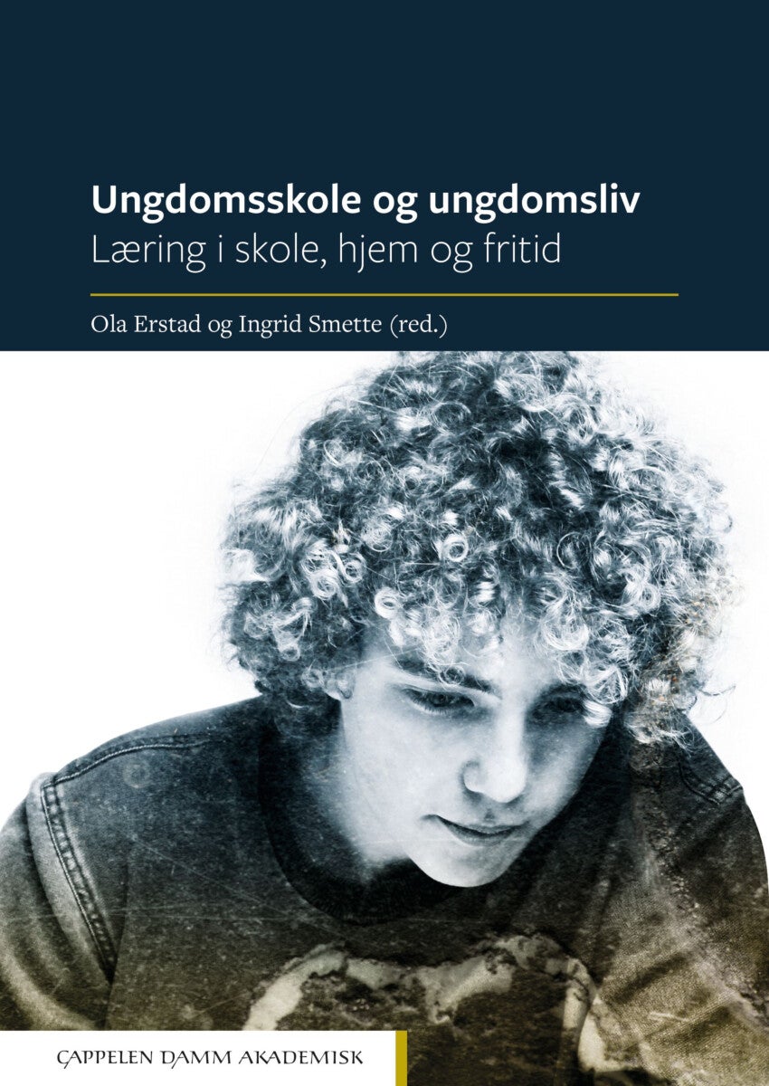 Ungdomsskole og ungdomsliv - læring i skole, hjem og fritid