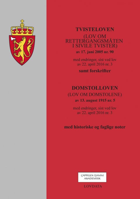 Tvisteloven ; Domstolloven (lov om domstolene) av 13. august 1915 nr. 5 : med endringer, sist ved lo - (lov om rettergangsmåten i sivile tvister) av 17. juni 2005 nr. 90 : med endringer, sist ved lov av