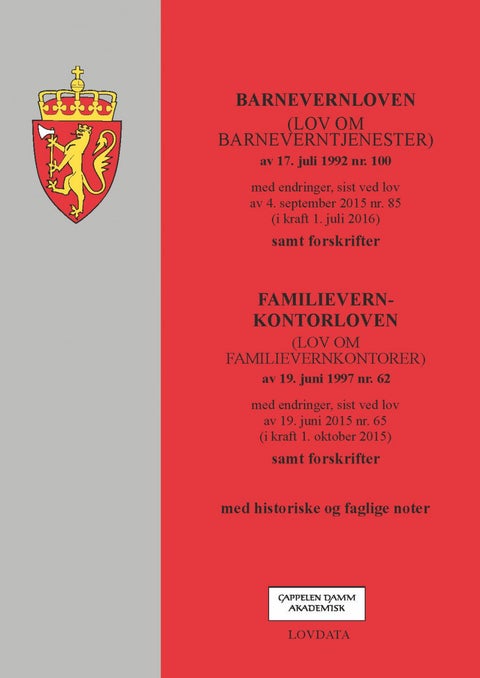 Barnevernloven ; Familievernkontorloven (lov om familievernkontorer) av 19. juni 1997 nr. 62 : med e - (lov om barneverntjenester) av 17. juli 1992 nr. 100 : med endringer, sist ved lov av 4. september 2