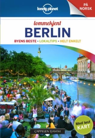 Berlin - byens beste, lokaltips, helt enkelt