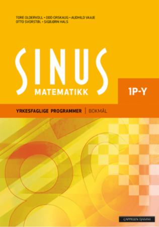 Sinus matematikk 1P-Y - lærebok i matematikk for vg1 : yrkesfaglige programmer