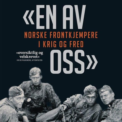 En av oss - norske frontkjempere i krig og fred