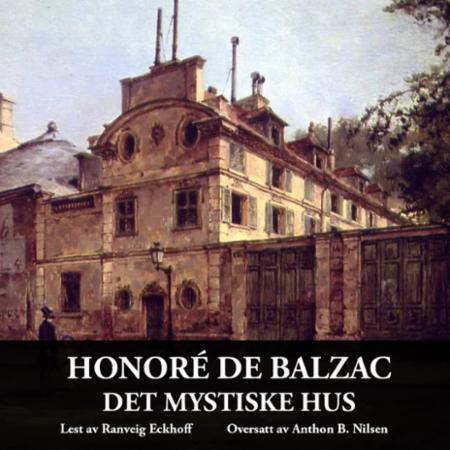 Bilde av Det Mystiske Hus Av Honore De Balzac