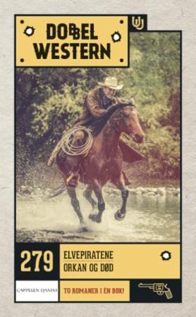 Elvepiratene ; Orkan og død