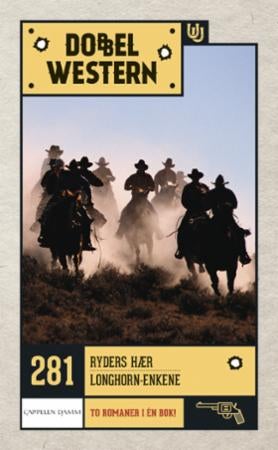 Ryders hær ; Longhorn-enkene