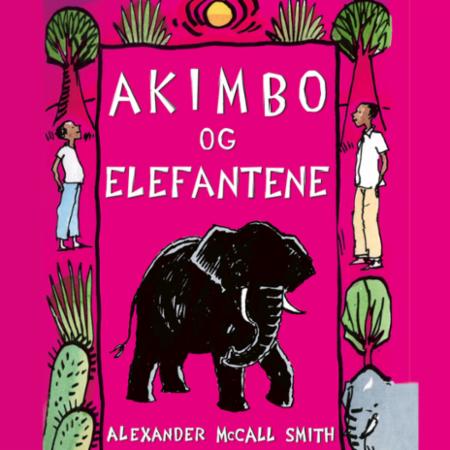 Bilde av Akimbo Og Elefantene Av Alexander Mccall Smith
