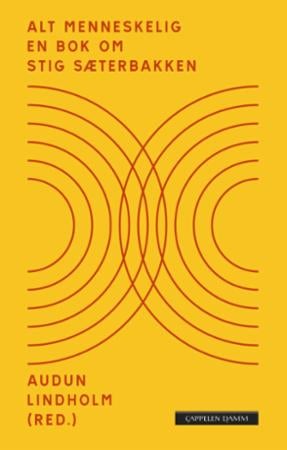 Alt menneskelig - en bok om Stig Sæterbakken