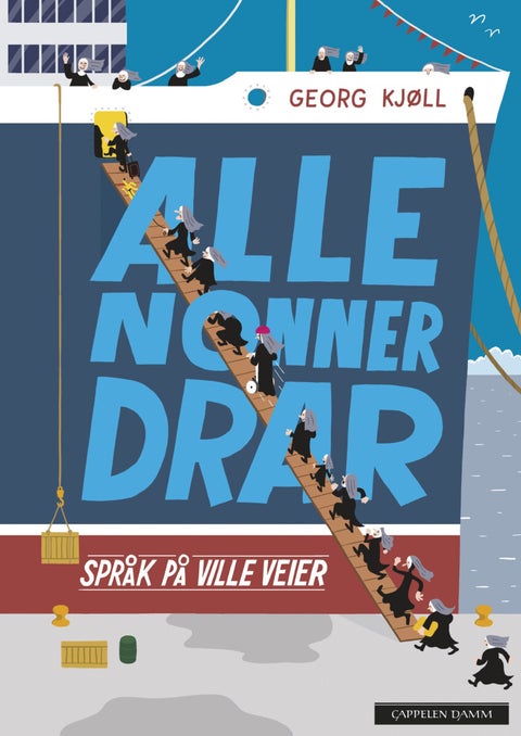 Alle nonner drar - språk på ville veier
