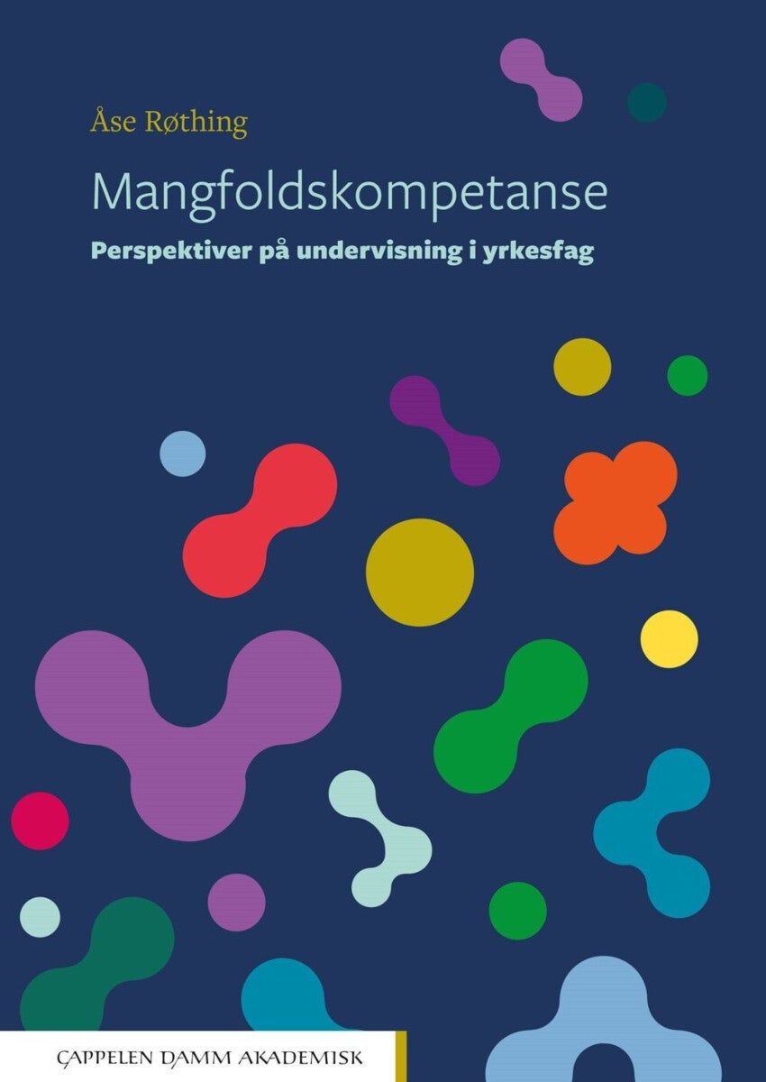 Mangfoldskompetanse - perspektiver på undervisning i yrkesfag