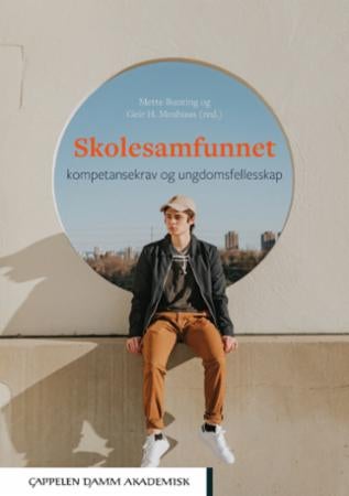 Skolesamfunnet - kompetansekrav og ungdomsfellesskap