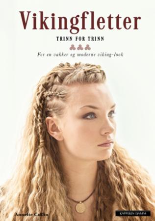 Vikingfletter - trinn for trinn : for en vakker og moderne viking-look