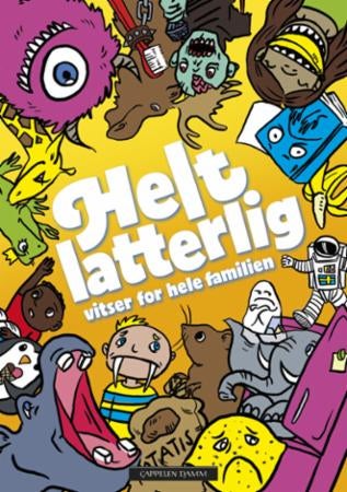 Helt latterlig - vitser for hele familien