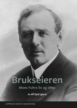 Brukseieren - Mons Fuhrs liv og virke