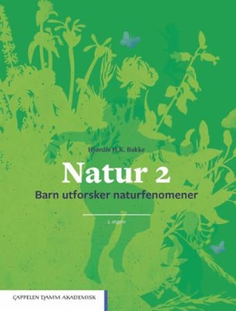 Natur 2 - barn utforsker naturfenomener