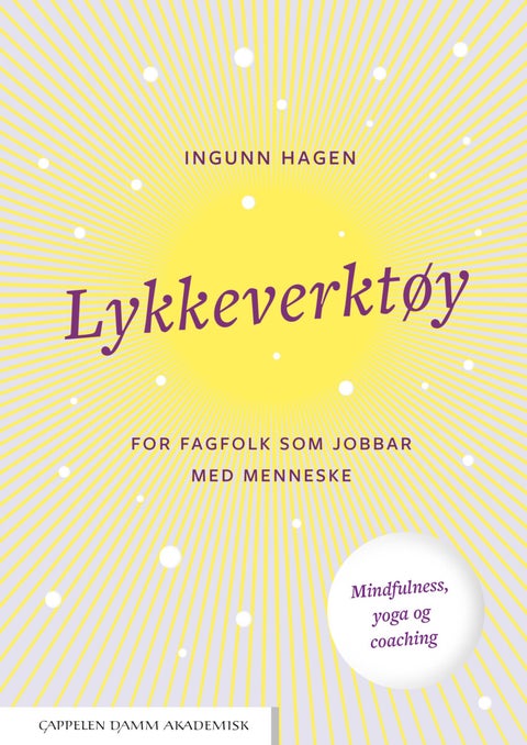 Lykkeverktøy - for fagfolk som jobbar med menneske