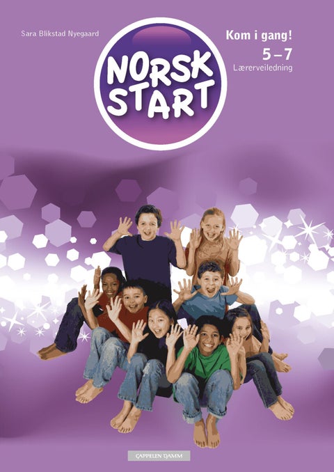 Norsk start 5-7 - Lærerveiledning : kom i gang!