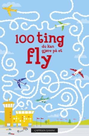 100 ting du kan gjøre på et fly - aktivitetsbok