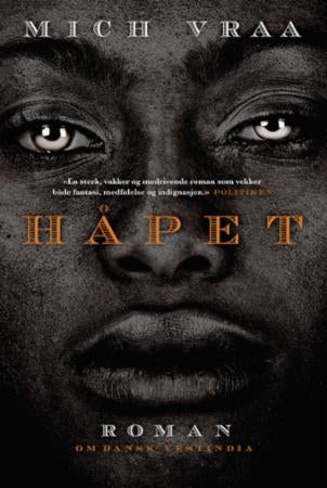 Håpet - 1787-1825 : en roman om Dansk Vestindia