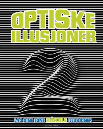 Optiske illusjoner 2 - lag dine egne råkule illusjoner