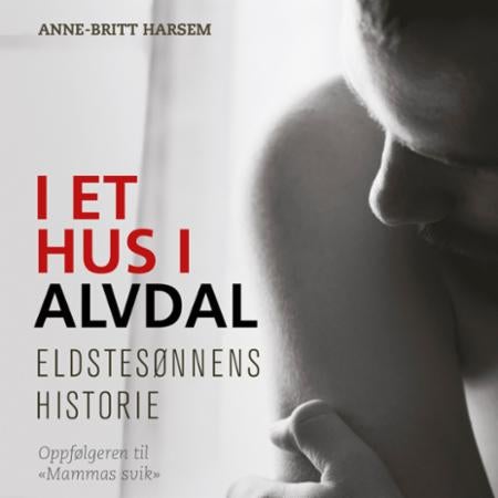 I et hus i Alvdal - eldstesønnens historie