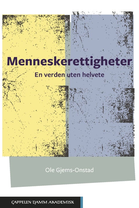 Menneskerettigheter - en verden uten helvete