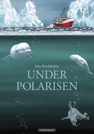 Bilde av Under Polarisen Av Line Renslebråten
