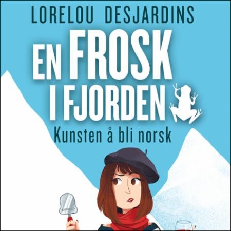 En frosk i fjorden - kunsten å bli norsk