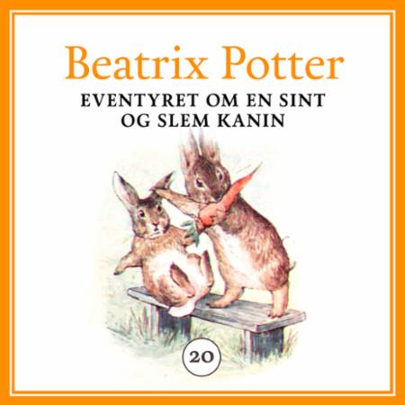 Bilde av Eventyret Om En Sint Og Slem Kanin Av Beatrix Potter