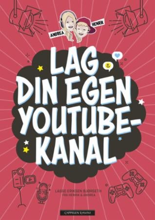 Lag din egen YouTube-kanal