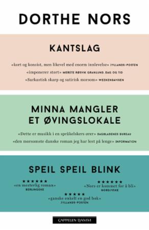 Kantslag ; Minna mangler et øvingslokale ; Speil speil blink