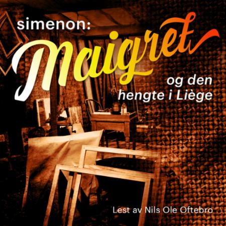 Bilde av Maigret Og Den Hengte I Liège Av Georges Simenon