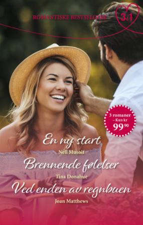 En ny start ; Brennende følelser ; Ved enden av regnbuen
