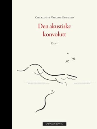 Den akustiske konvolutt - dikt