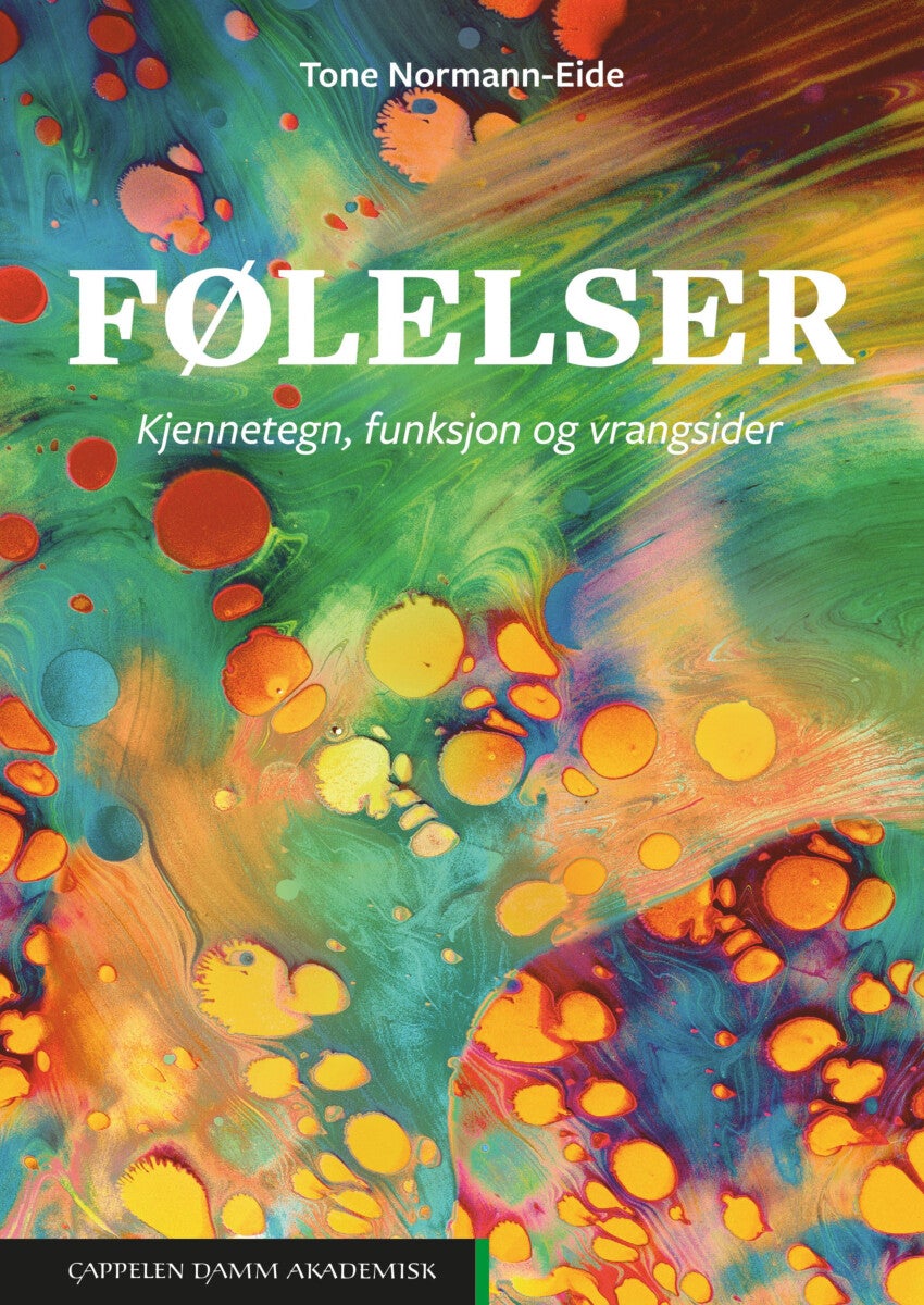 Følelser - kjennetegn, funksjon og vrangsider