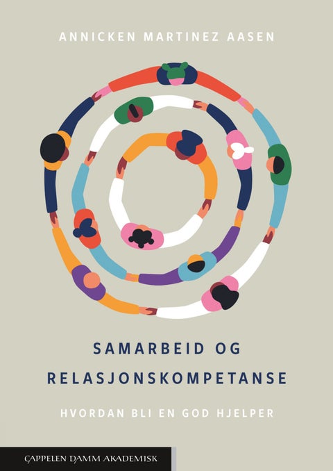 Samarbeid og relasjonskompetanse - hvordan bli en god hjelper