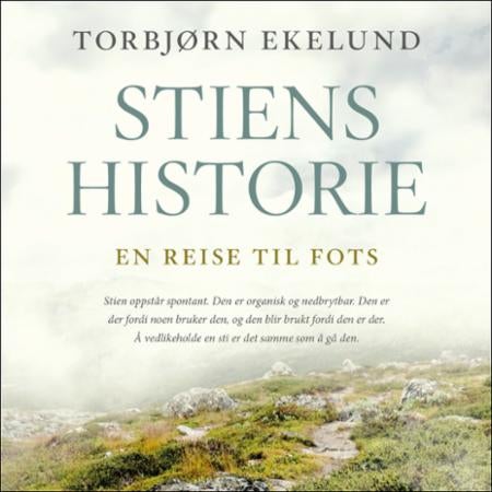 Stiens historie - en reise til fots