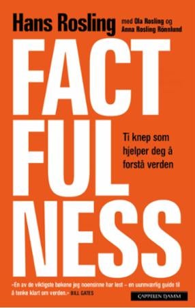 Factfulness - ti knep som hjelper deg å forstå verden
