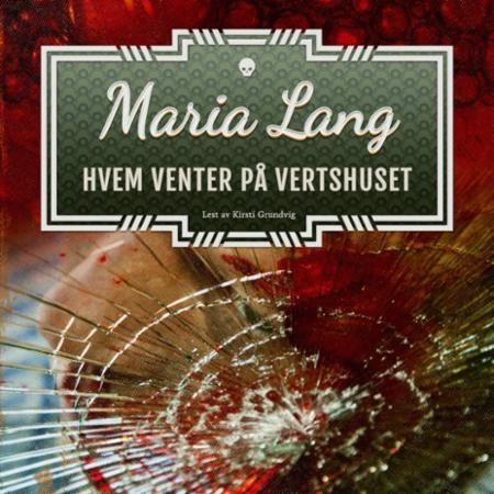Hvem venter på vertshuset?