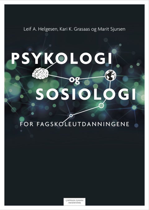 Psykologi og sosiologi for fagskoleutdanningene - for fagskoleutdanningene