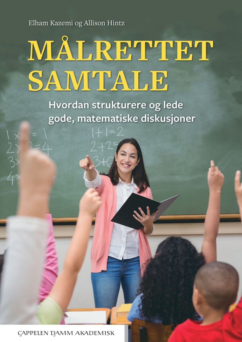 Målrettet samtale - hvordan strukturere og lede gode, matematiske diskusjoner