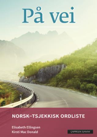 På vei - norsk-tsjekkisk ordliste